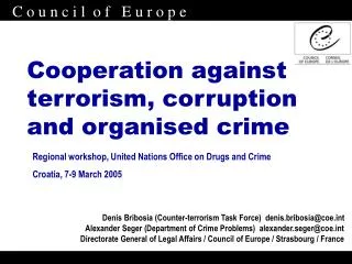 Cooperation against terrorism, corruption and organised crime