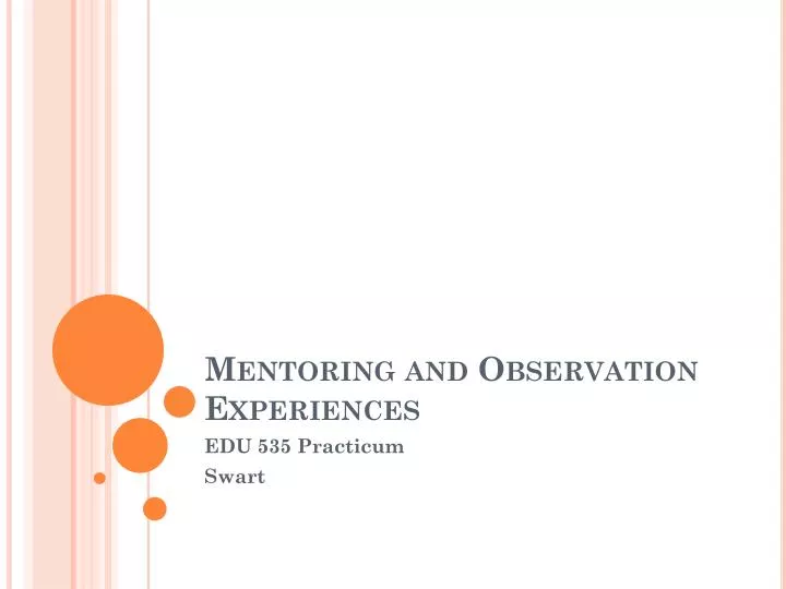 mentoring and observation experiences