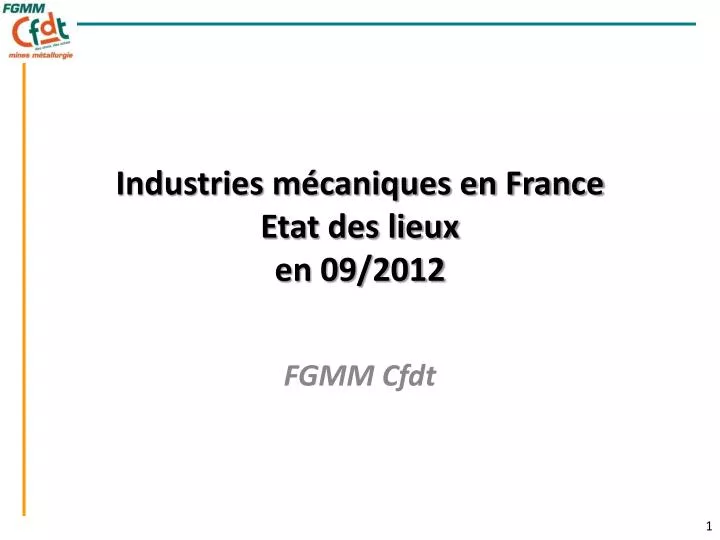 industries m caniques en france etat des lieux en 09 2012