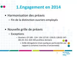 1 engagement en 2014