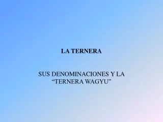 la ternera