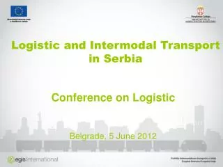 Logistic and Intermodal Transport in Serbia