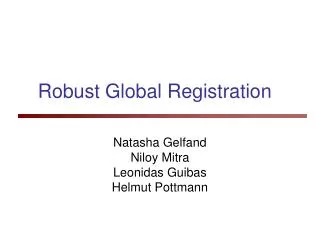 Robust Global Registration