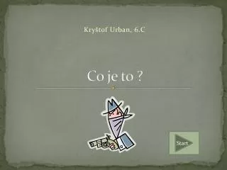 co je to