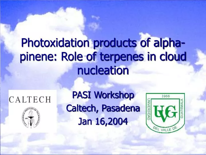 photoxidation products of alpha pinene role of terpenes in cloud nucleation