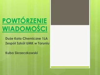 powt rzenie wiadomo ci