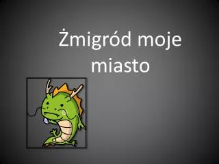 migr d moje miasto