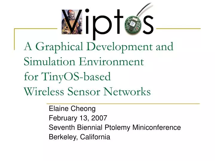 a graphical development and simulation environment for tinyos based wireless sensor networks