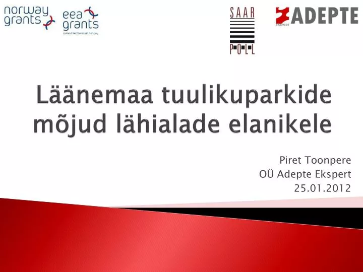 l nemaa tuulikuparkide m jud l hialade elanikele