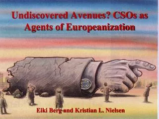 Undiscovered Avenues? CSOs as Agents of Europeanization