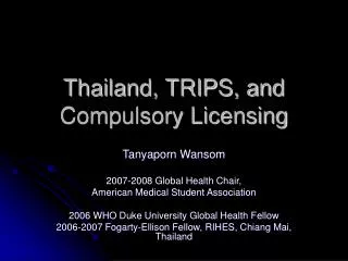 Thailand, TRIPS, and Compulsory Licensing