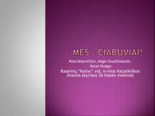 mes iabuviai