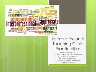 Interprofessional Teaching Clinic Practicalities