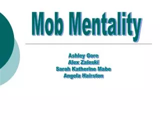 Mob Mentality