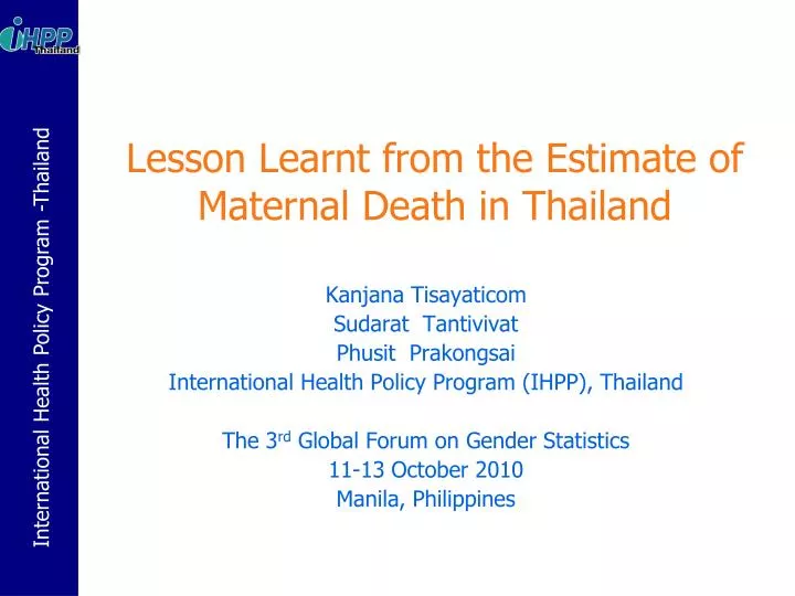 lesson learnt from the estimate of maternal death in thailand