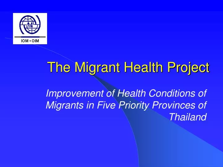 the migrant health project
