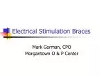 Electrical Stimulation Braces