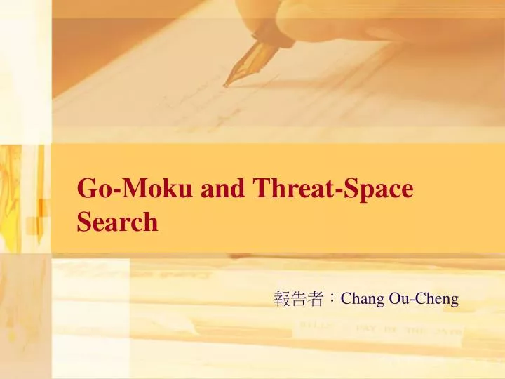 go moku and threat space search