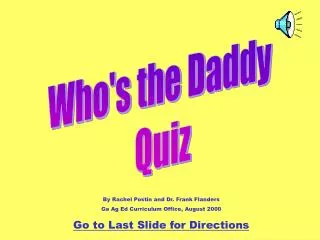 Who's the Daddy Quiz