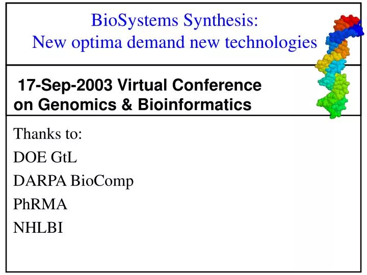 biosystems synthesis new optima demand new technologies