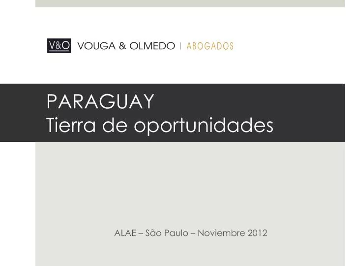 paraguay tierra de oportunidades