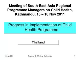 Progress in Implementation of Child Health Programme