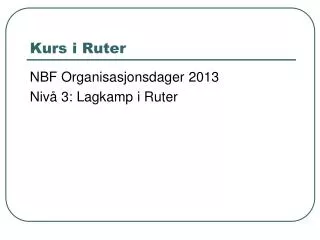 kurs i ruter