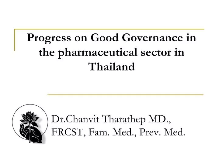 progress on good governance in the pharmaceutical sector in thailand