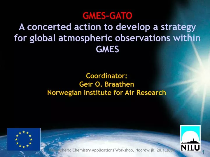 gmes gato a concerted action to develop a strategy for global atmospheric observations within gmes
