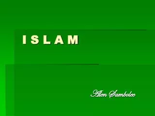 i s l a m