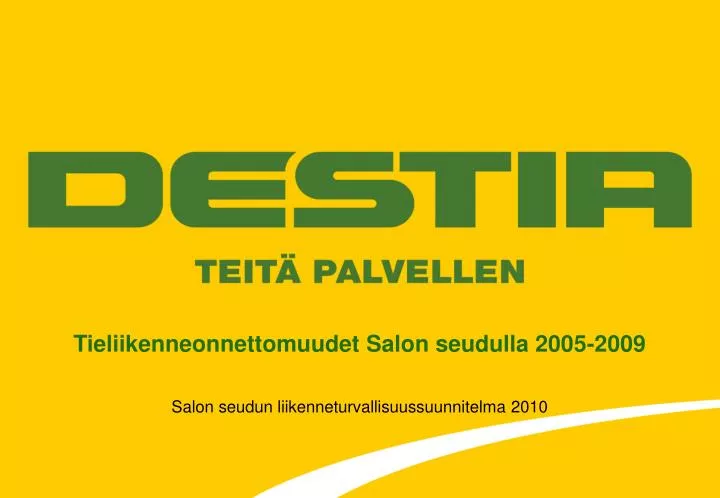 tieliikenneonnettomuudet salon seudulla 2005 2009