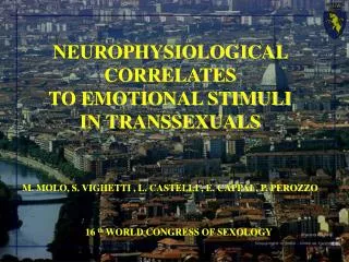 NEUROPHYSIOLOGICAL CORRELATES TO EMOTIONAL STIMULI IN TRANSSEXUALS