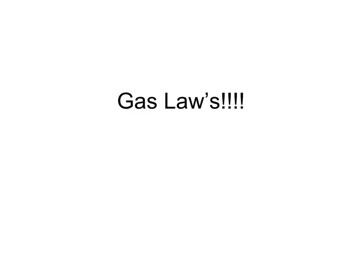 gas law s