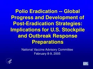 National Vaccine Advisory Committee February 8-9, 2005