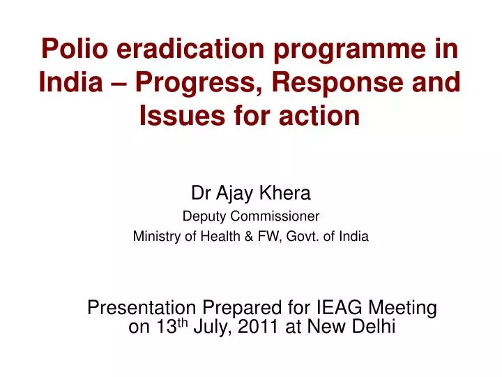 polio eradication programme in india progress response and issues for action