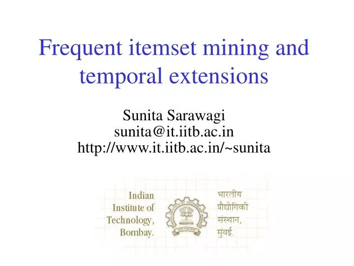 frequent itemset mining and temporal extensions