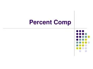 Percent Comp