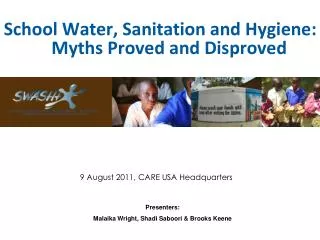 School Water, Sanitation and Hygiene: Myths Proved and Disproved