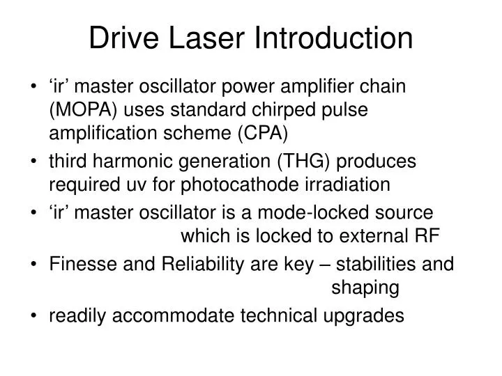 drive laser introduction