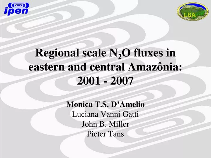 regional scale n 2 o fluxes in eastern and central amaz nia 2001 2007