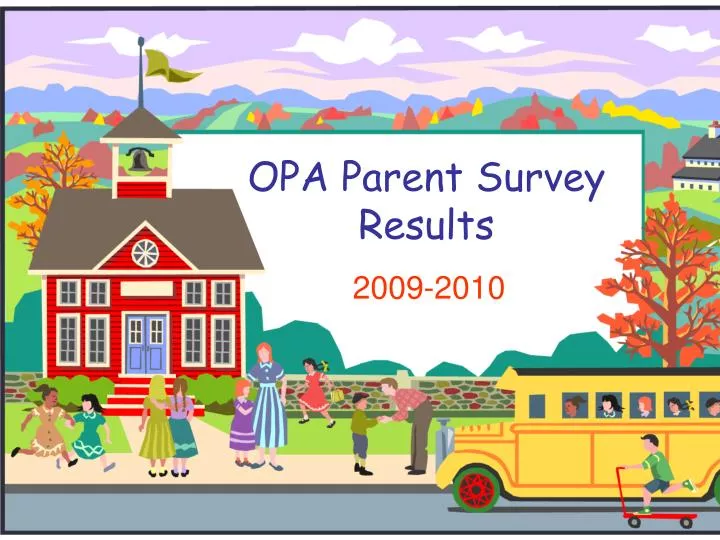 opa parent survey results