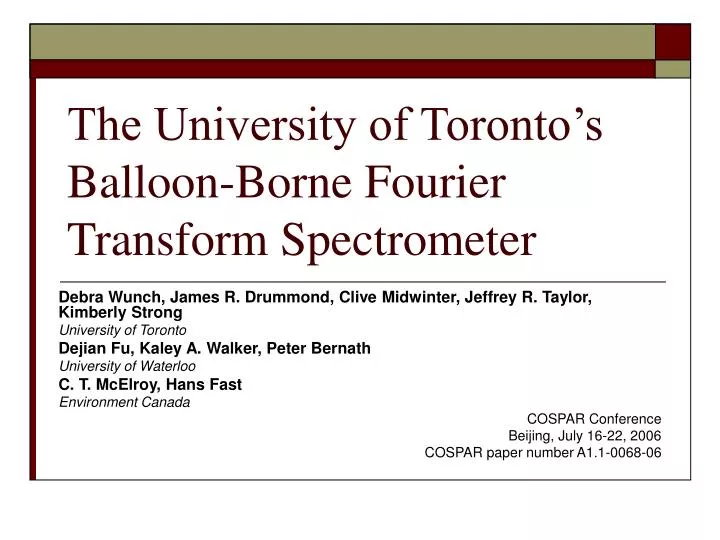 the university of toronto s balloon borne fourier transform spectrometer