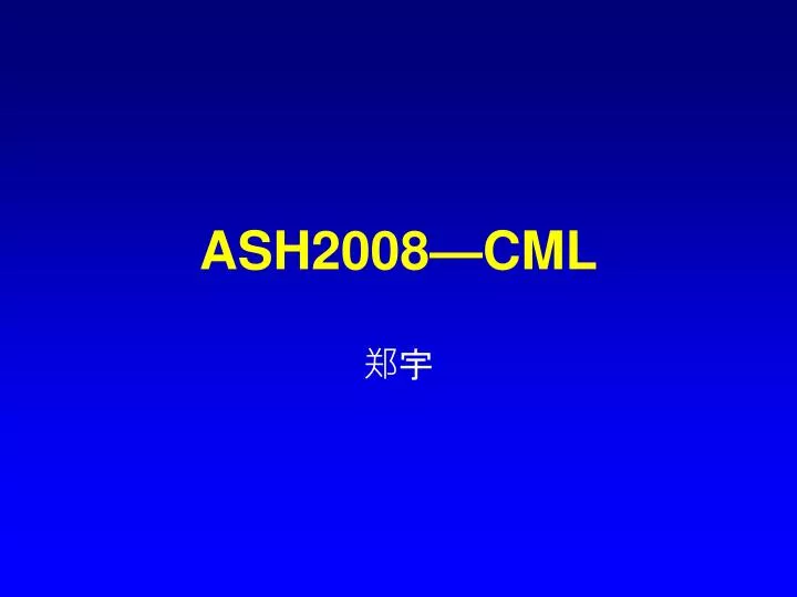 ash2008 cml