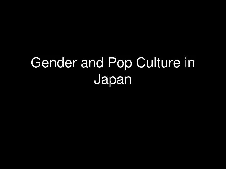 gender and pop culture in japan