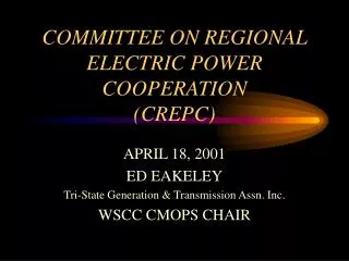 COMMITTEE ON REGIONAL ELECTRIC POWER COOPERATION (CREPC)