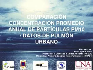 COMPARACIÓN CONCENTRACIÓN PROMEDIO ANUAL DE PARTÍCULAS PM10 / DATOS DE PULMÓN URBANO