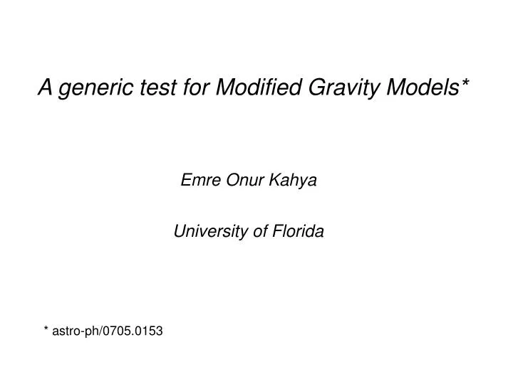 a generic test for modified gravity models