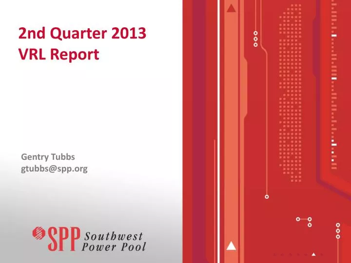 2nd quarter 2013 vrl report