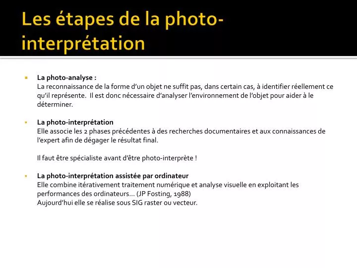 les tapes de la photo interpr tation