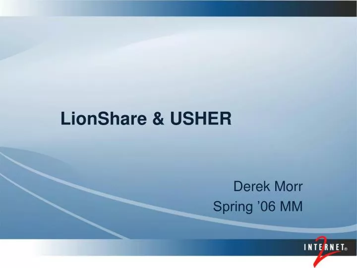 lionshare usher